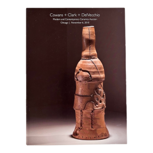 Ceramic Auction Catalog- Cowans + Clark + DelVecchio, 2010 Chicago