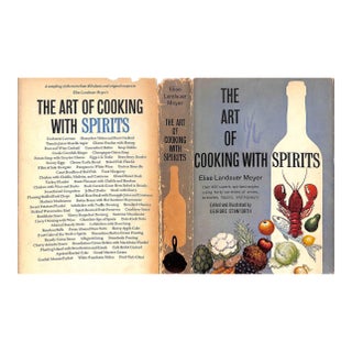 "The Art of Cooking With Spirits" 1964 Meyer, Elise Landauer For Sale