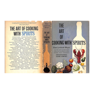 "The Art of Cooking With Spirits" 1964 Meyer, Elise Landauer
