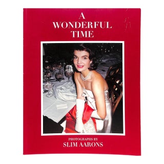 2007 "A Wonderful Time Photographs by Slim Aarons" Book Mazzola, Anthony [Curator] For Sale