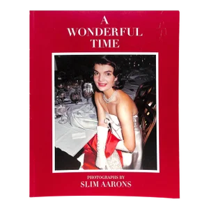 2007 "A Wonderful Time Photographs by Slim Aarons" Book Mazzola, Anthony [Curator]
