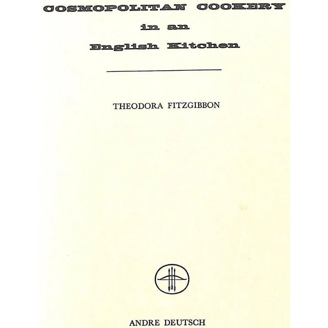 FITZGIBBON, Theodora [140] pp. Andre Deutsch 1953 Second Impression 8 1/2" x 6" From 1952, this cookery book was written...