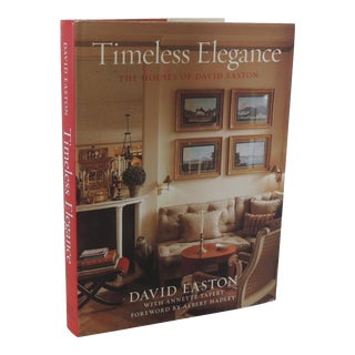 Timeless Elegance the Houses of David Easton Hard-Cover Coffee Table Book For Sale