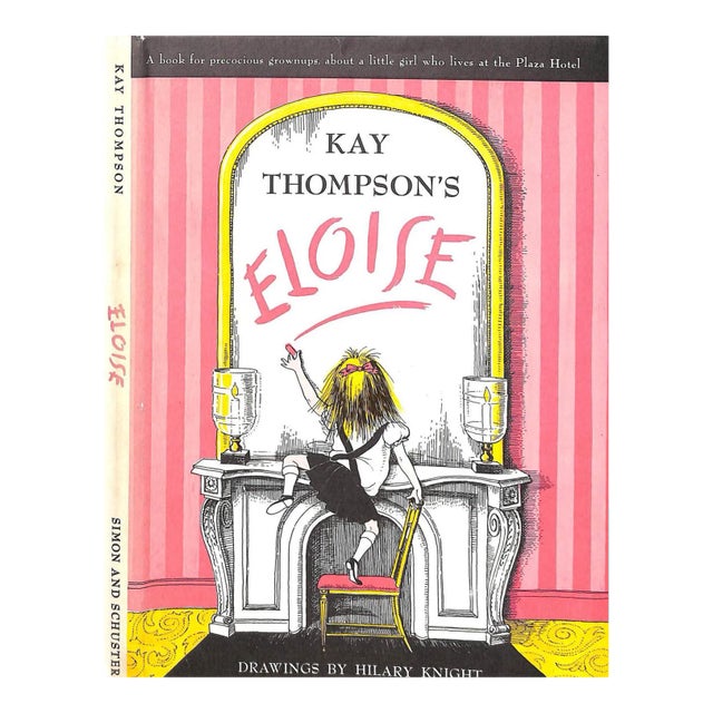 "Eloise: A Little Girl Who Lives at the Plaza Hotel" 1983 Thompson, Kay (Inscribed) For Sale