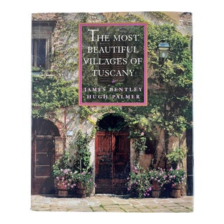 1995 The Most Beautiful Villages in Tuscany, James Bentley, Hugh Palmer First Edition Book For Sale