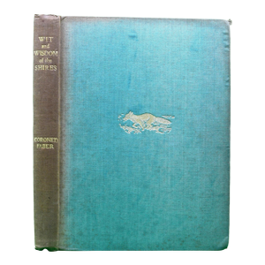 "Wit and Wisdom of the Shires" 1932 (Coronet) Faber