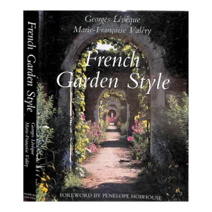"French Garden Style" Book 1990 Leveque, Georges, Valery, Marie-Francoise