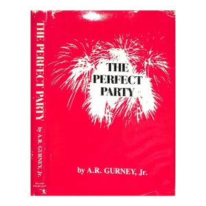"The Perfect Party" 1986 Gurney, A.R., Jr. Book