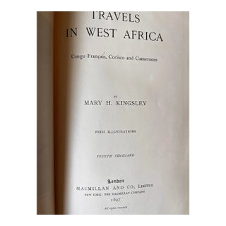1897 Travels in West Africa Mary H Kingsley Macmillan Illustrated Antique Book For Sale