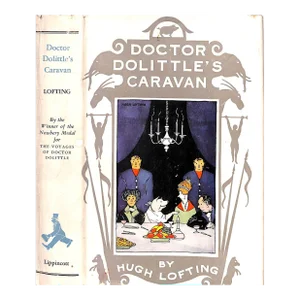 "Doctor Dolittle's Caravan" 1926 Lofting, Hugh [Written and Illustrated By]