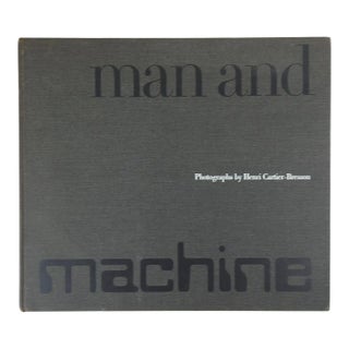 Man and Machine by Henri Cartier-Bresson Book For Sale