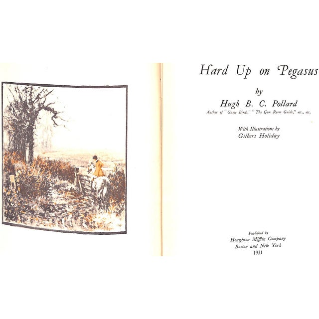 POLLARD, Hugh B.C. [208] pp. Houghton Mifflin Company 1931 First Edition w/ illustrations by Gilbert Holiday w/ 12 plates...