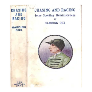 "Chasing and Racing: Some Sporting Reminiscences" 1922 Cox, Harding