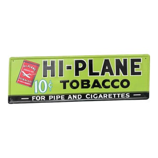 Vintage Hi - Plane 10 Cent Tobacco for Pipe & Cigarettes Advertising Sign For Sale