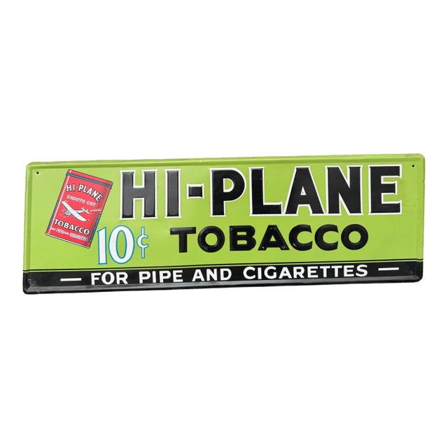Vintage Hi - Plane 10 Cent Tobacco for Pipe & Cigarettes Advertising Sign For Sale