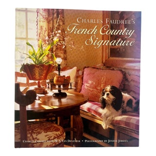 Charles Faudree’s French Country Signature, 2003 For Sale