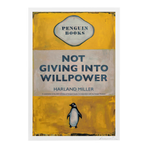 Harland Miller Not Giving Into Willpower Book Cover Poster, 2020s