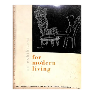 "An Exhibition for Modern Living" 1949 Girard, a.h. And Laurie, w.d. Jr