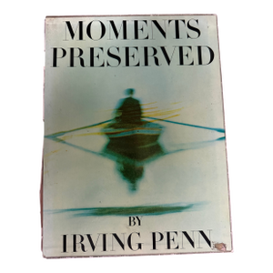 Irving Penn Moments Preserved 1965 Original Hardcover With Slipcover
