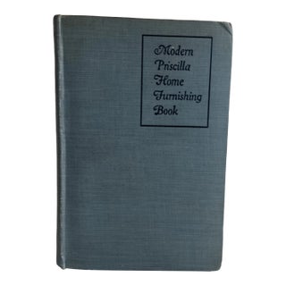 1925 Modern Priscilla Home Furnishings Book For Sale