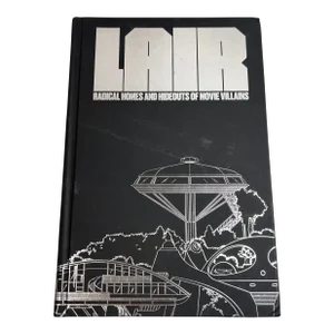 Lair: Radical Homes and Hideouts of Movie Villains Hardcover Book Signed by Chad Oppenheim 1st Ed