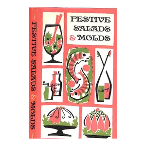 "Festive Salads & Molds" 1966 Loeb, Evelyn [Compiled By]