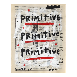Speak Primitive - Original Avant-Garde Text Artwork on Newspaper by Gary John