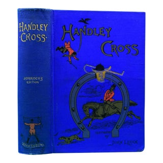 "Handley Cross; Or, Mr. Jorrocks's Hunt" 1926 Surtees, Robert S. For Sale