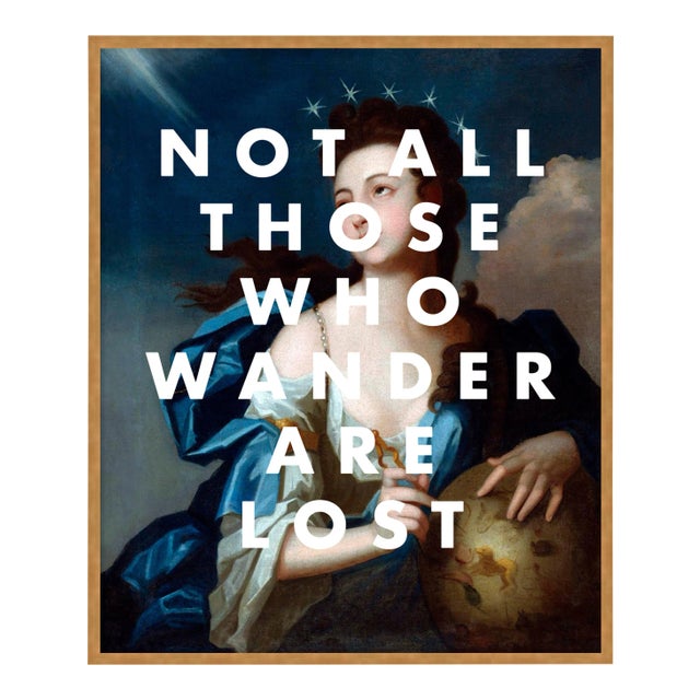 Not All Those Who Wander Are Lost by Lara Fowler in Gold Framed Paper, Small Art Print For Sale
