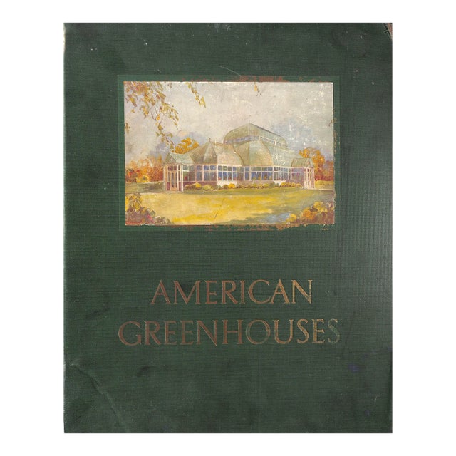"American Greenhouses" Book, 1928 For Sale
