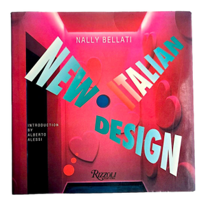 1990 Design Book, "New Italian Design" by Nally Bellati, Introduction by Alberto Alessi