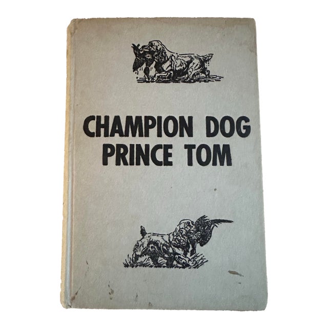 Vintage Champion Dog Prince Tom Book For Sale