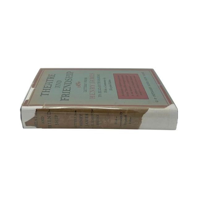 Theatre and Friendship Letters From Henry James 1932 Hardcover Book 1st Ed For Sale - Image 10 of 12