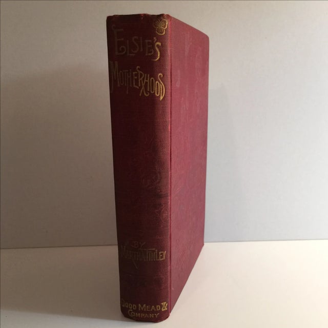 Traditional Elsie's Motherhood by Martha Finley 1904 For Sale - Image 3 of 5