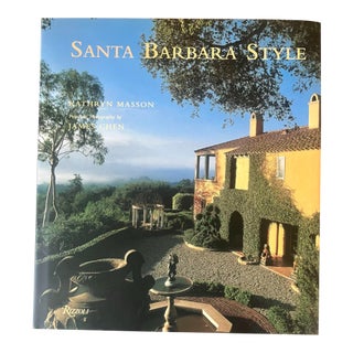 Santa Barbara Style, Kathryn Masson, Rizzoli, 2001 For Sale