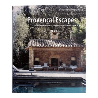 2005 Provencal Escapes: Inspirational Homes in Provence and the Cote D'Azur For Sale