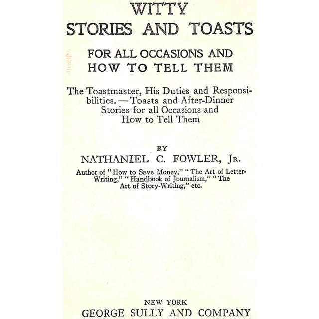 "Witty Stories and Toasts for All Occasions and How to Tell Them" 1914 Fowler, Nathaniel C. Jr. For Sale - Image 4 of 7