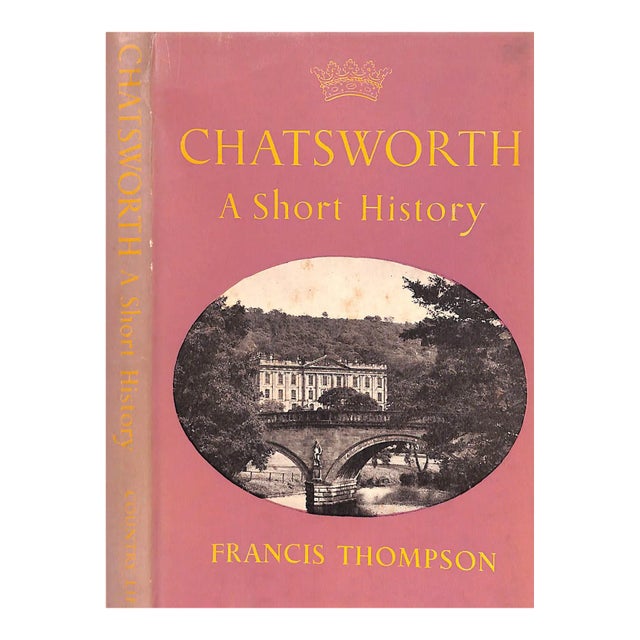 "Chatsworth: A Short History" 1951 Thompson, Francis For Sale