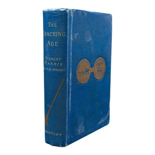 1888's Antique Hard Bound Book the Coaching Age For Sale