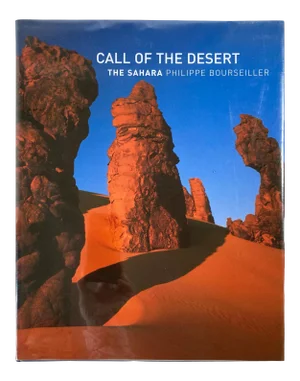 Call of the Desert The Sahara Hardcover Book by Philippe Bourseiller
