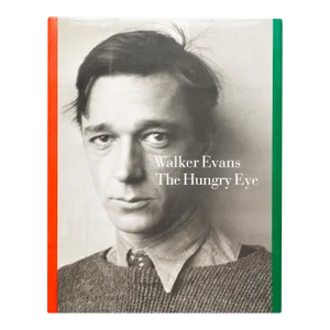 Walker Evans "The Hungry Eye" Book 1993