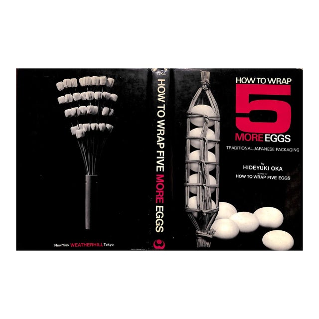 "How to Wrap 5 More Eggs: Traditional Japanese Packaging" 1975 Oka, Hideyuki For Sale