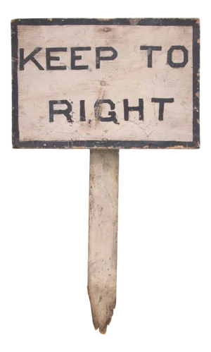 VIntage Keep to Right Wood Sign