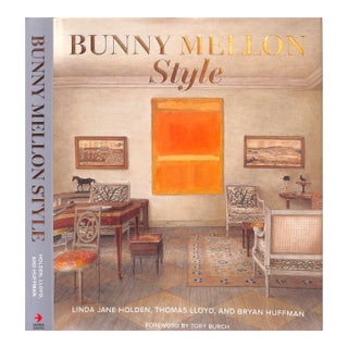 "Bunny Mellon Style" 2021 Holden, Linda Jane, Lloyd, Thomas, Huffman, Bryan For Sale