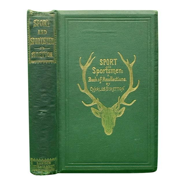 "Sport and Sportsmen: A Book of Recollections" 1866 Stretton, Charles For Sale