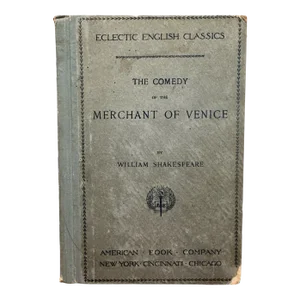 Antique 1893 Hardcover Book the Comedy of the Merchant of Venice by William Shakespeare Eclectic English Classics Published by American Book Company