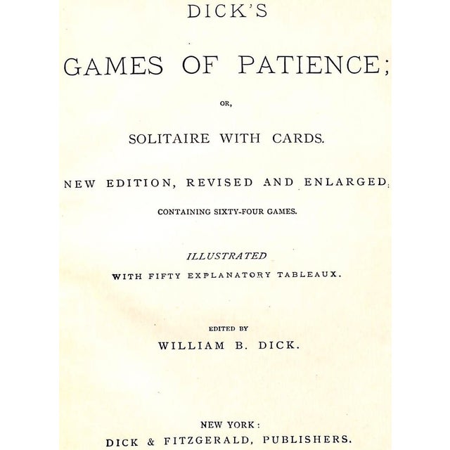 DICK, William B. [154] pp. Dick & Fitzgerald, Publishers 1912 7 1/2" x 6" Containing sixty-four games *title page detached*
