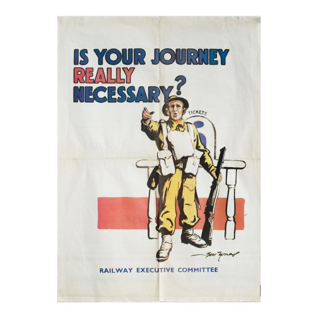 1940s Wwii British Propaganda Poster, Is Your Journey Really Necessary? For Sale