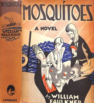 "Mosquitoes" Book 1927 Faulkner, William