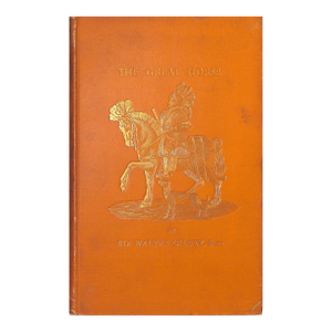 "The Great Horse or the Shire Horse" 1899 Gilbey, Sir Walter Bart.